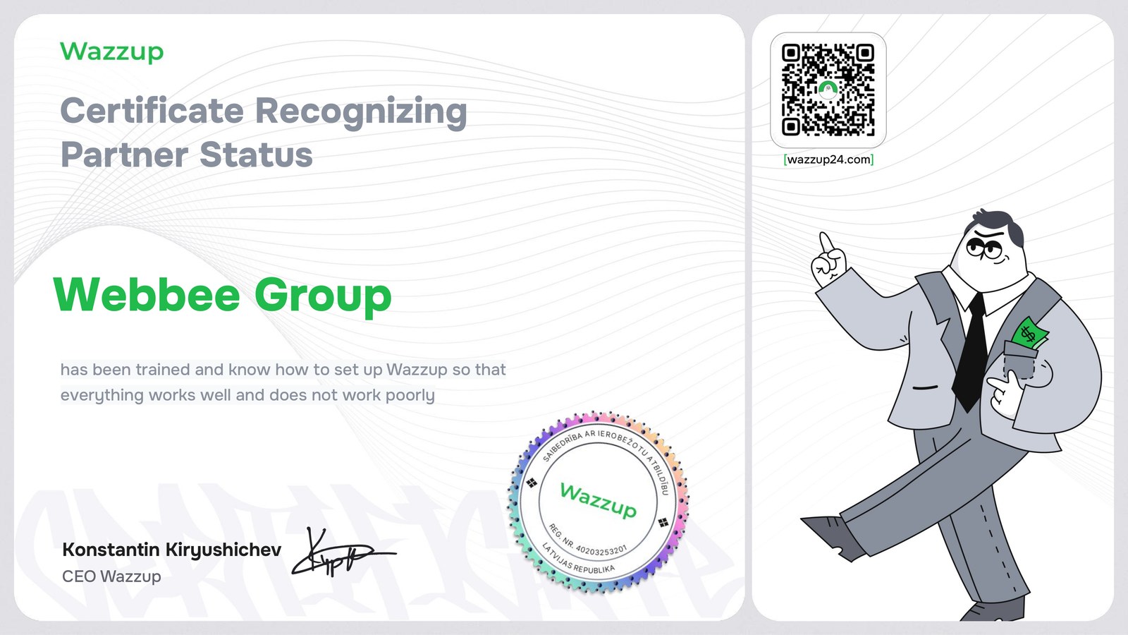 Wazzup Certificate recognising Webbee Group as a Certified Partner - signed by Konstantin Kiryushichev, CEO Wazzup